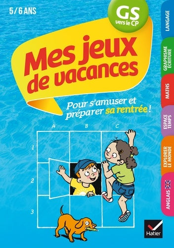 Mes jeux de vacances GS vers le CP- Cahier de vacances