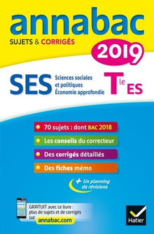 Sciences économiques et sociales Tle ES - Sciences sociales et politiques, économie approfondie: Sujets et corrigés