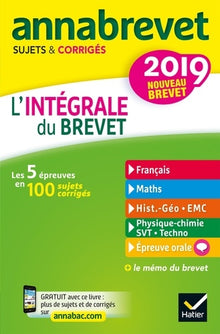 L'intégrale du brevet: Sujets et corrigés