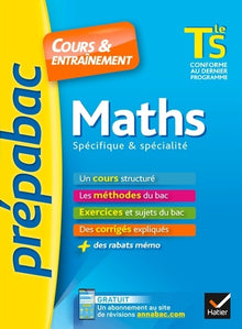 Maths Tle S spécifique & spécialité - Prépabac Cours & entraînement