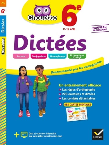 Dictées 6e: cahier d'entraînement en orthographe