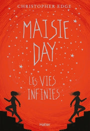 Maisie Day : les vies infinies dès 10 ans
