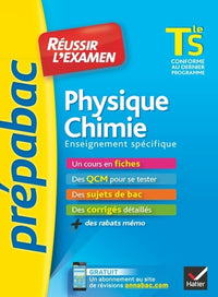 Physique-Chimie Tle S enseignement spécifique - Prépabac Réussir l'examen