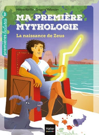 Ma première mythologie - La naissance de Zeus CP/CE1 6/7 ans