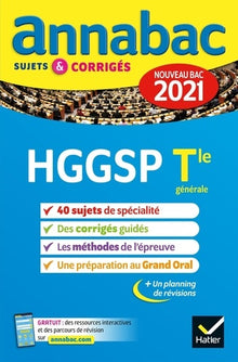 Annales du bac Annabac 2021 HGGSP Tle générale (spécialité): sujets & corrigés nouveau bac