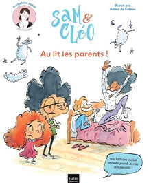 Sam & Cléo, c'est le monde à l'envers - Au lit les parents !