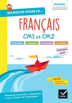 En route pour le français ! CM1 CM2 - Manuel élève