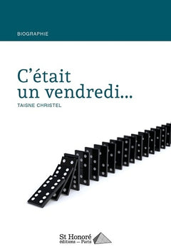 C’était un vendredi…