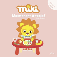 Miki - Maintenant, à table !