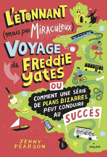L'étonnant voyage de Freddie Yates