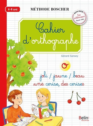 Cahier d'orthographe: Boscher