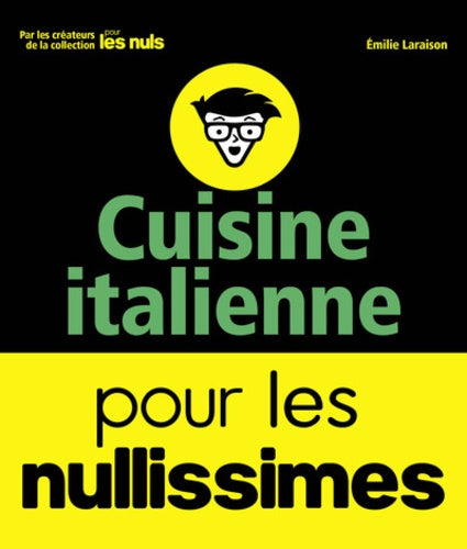 Cuisine italienne pour les nullissimes
