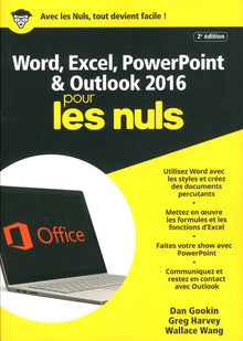 Word, Excel, PowerPoint et Outlook 2016 pour les Nuls mégapoche, 2e édition