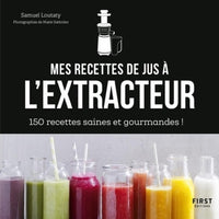 Mes recettes à l'extracteur de jus