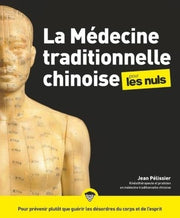 La médecine traditionnelle chinoise pour les Nuls