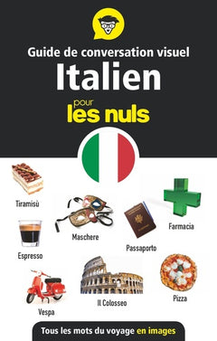 Guide de conversation visuel - L'italien pour les Nuls