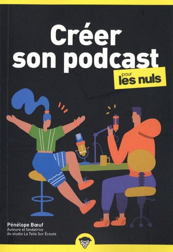 Créer son podcast poche pour les nuls