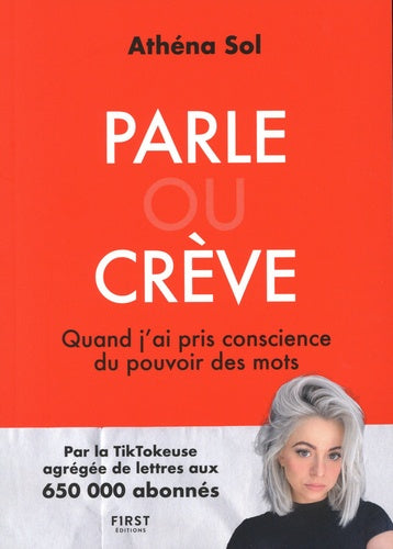 Parle ou crève - Quand j'ai pris conscience du pouvoir des mots