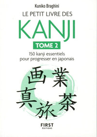 Le petit livre des kanjis - Tome 2