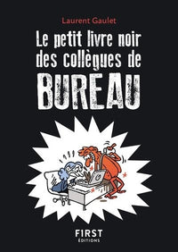 Le Petit livre noir des collègues de bureau