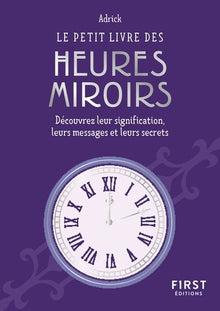 Le petit livre des heures miroirs
