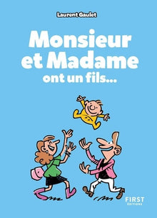 Petit livre Monsieur et Madame ont un fils