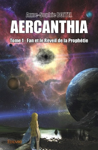 Aercanthia - Tome 1: Fan et le réveil de la Prophétie