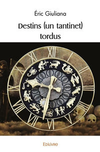 Destins tordus