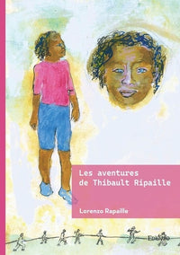 Les aventures de Thibault Ripaille