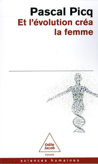 Et l'Évolution créa la femme