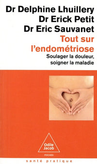 Tout sur l'endométriose