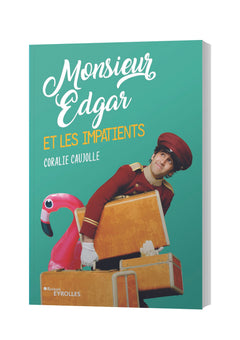 Monsieur Edgar et les impatients