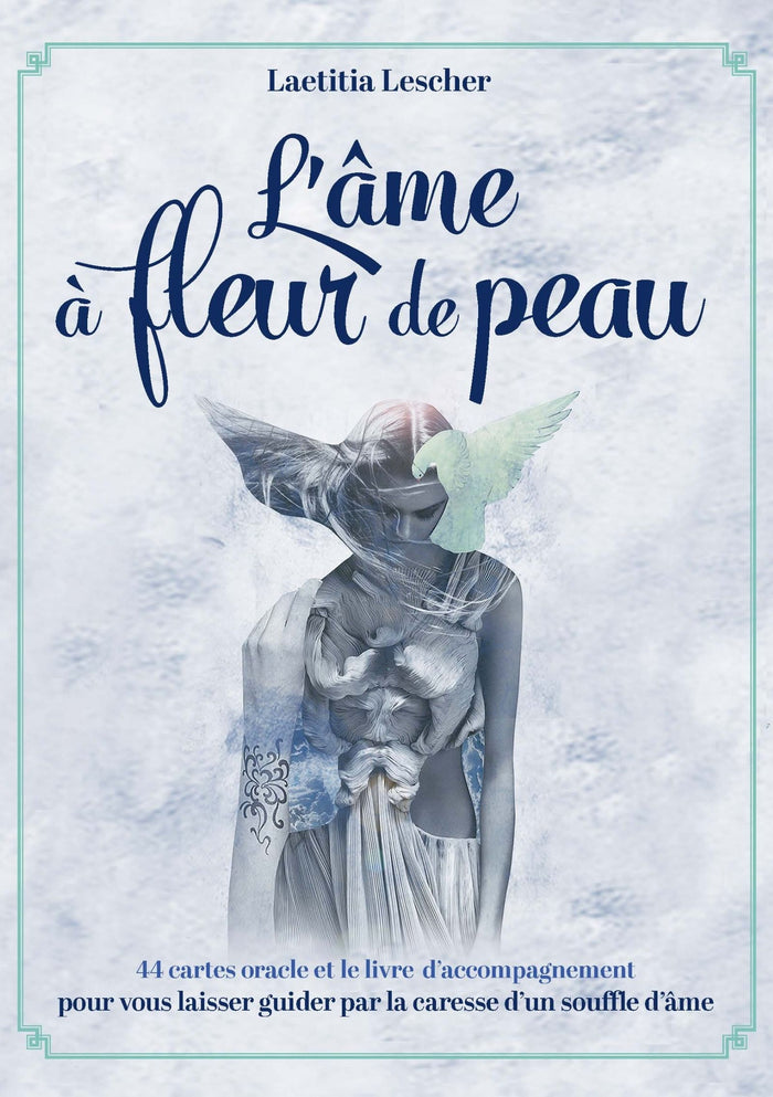 L'âme à fleur de peau