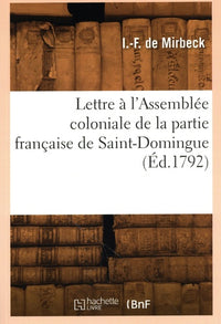 Lettre à l'Assemblée coloniale de la partie française de Saint-Domingue