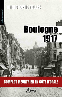 BOULOGNE 1917