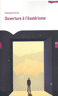 Ouverture a l'ésotérisme