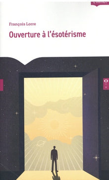 Ouverture a l'ésotérisme