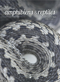 Atlas des amphibiens et reptiles de Provence-Alpes-Côte d'Azur