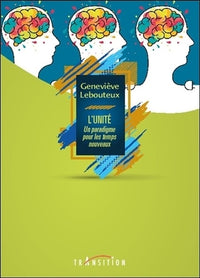 L'unité - un paradigme pour les temps nouveaux