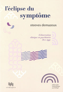 L'éclipse du symptôme