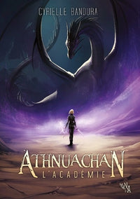 Athnuachan, Tome 1: L'Académie