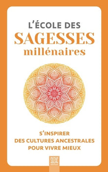 L'école des sagesses millénaires