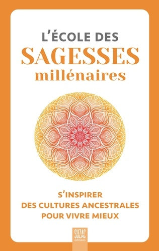 L'école des sagesses millénaires