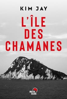L'Île des chamanes