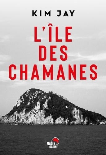L'Île des chamanes