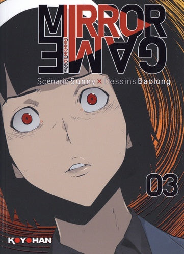 Mirror Game - Tome 3