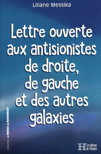 Lettre ouverte aux antisionistes de droite, de gauche et des autres galaxies : L'antisionisme, faux-nez de l'antisémitisme