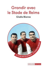 Grandir avec les stades de Reims