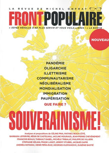 Front Populaire n°1 - La revue de Michel Onfray - Souverainisme ! (01)