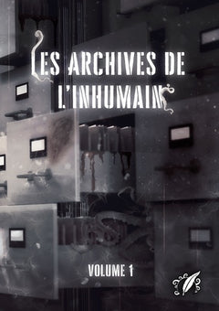 Les Archives de l'Inhumain